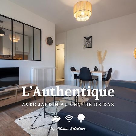 Atlantic Selection - L'Authentique - Centre Ville De Dax Avec Jardin Buitenkant foto